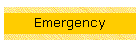 Emergency