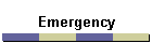 Emergency