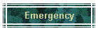 Emergency