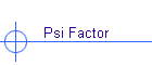 Psi Factor