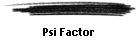 Psi Factor