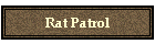 Rat Patrol