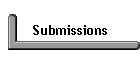 Submissions