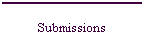 Submissions