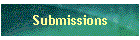 Submissions