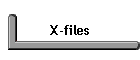 X-files